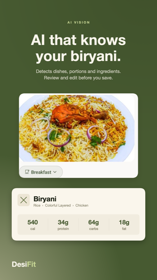 DesiFit AI meal confirmation screen showing biryani with editable calories and macros.